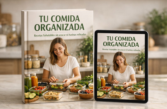 Tu comida Organizada: El sistema para resolver toda tu semana